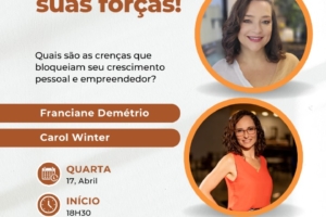 Workshop “Mulher, descortine suas forças!” destaca o papel crucial do Autoconhecimento na carreira das mulheres